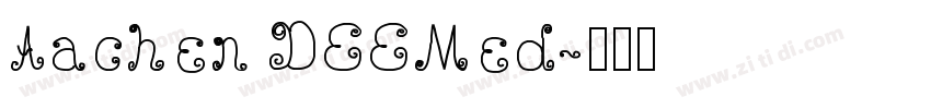 Aachen DEEMed字体转换